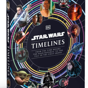 Star Wars Timeline Book. Hardback